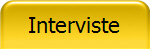 Interviste